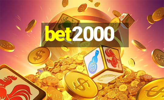 bet2000