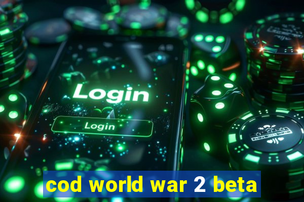 cod world war 2 beta