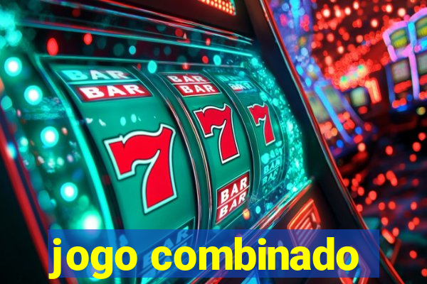 jogo combinado