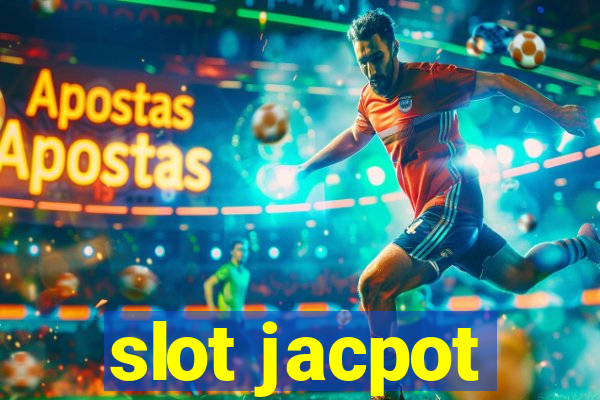 slot jacpot