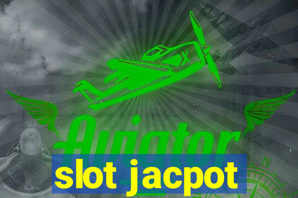 slot jacpot