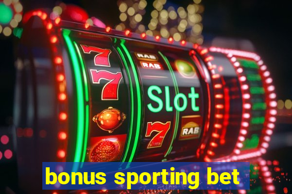 bonus sporting bet