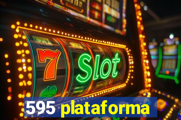 595 plataforma