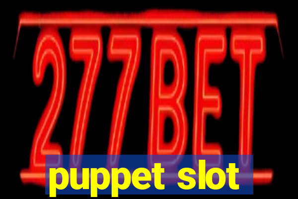 puppet slot