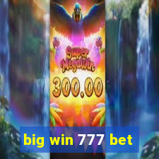 big win 777 bet