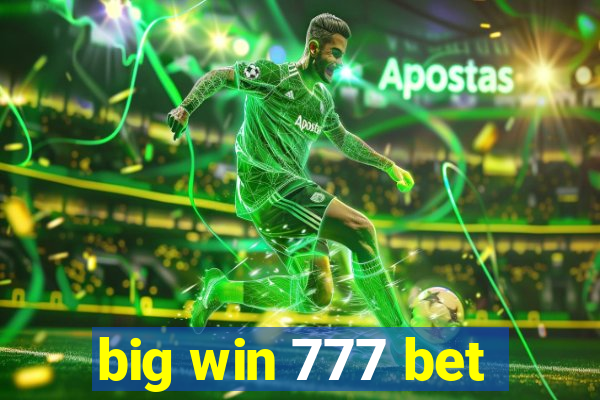 big win 777 bet