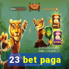 23 bet paga