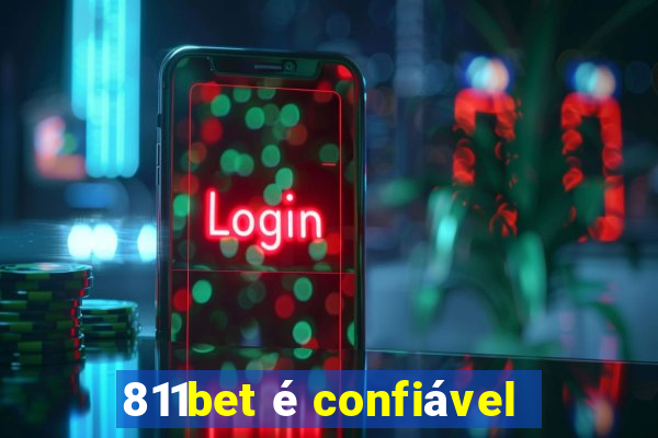 811bet é confiável