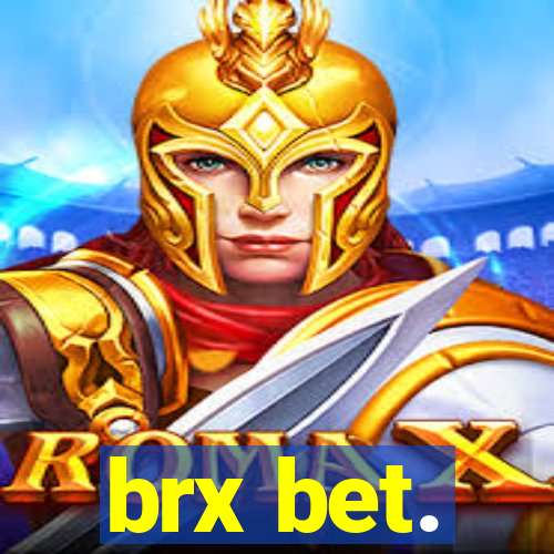 brx bet.