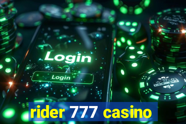 rider 777 casino