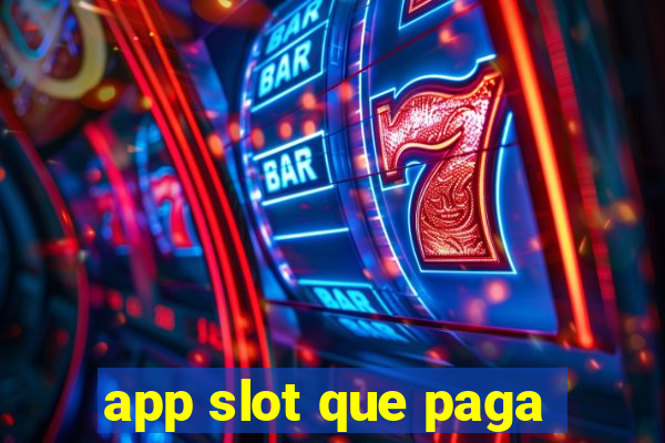 app slot que paga