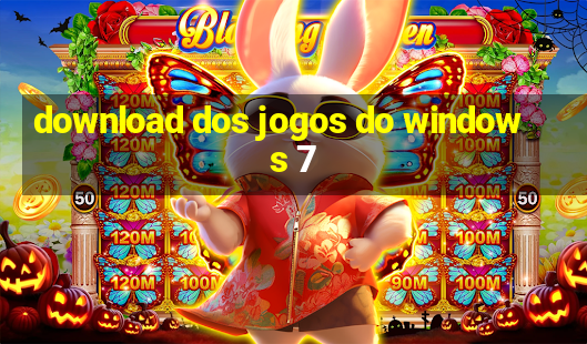 download dos jogos do windows 7