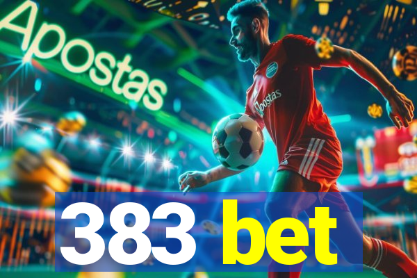 383 bet