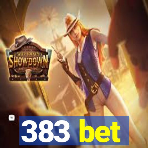 383 bet