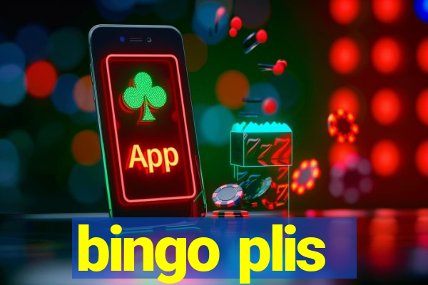 bingo plis