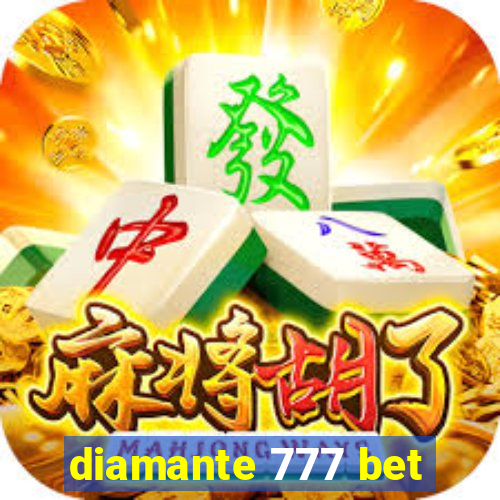 diamante 777 bet