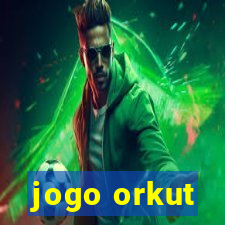 jogo orkut