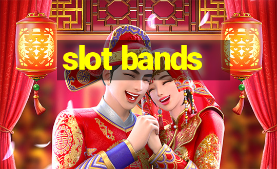 slot bands