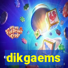 dikgaems