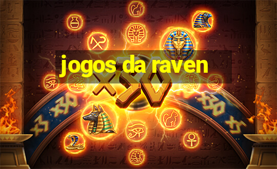 jogos da raven