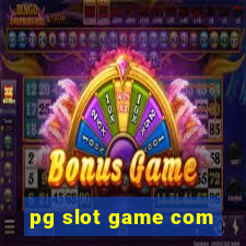 pg slot game com