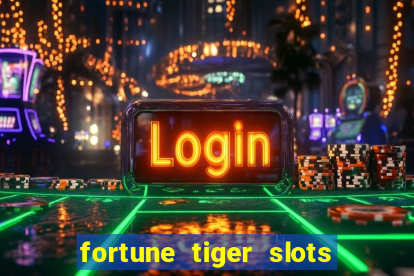 fortune tiger slots paga de verdade