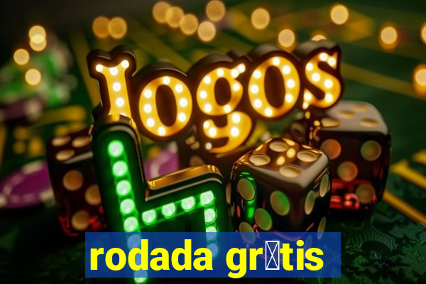 rodada gr谩tis