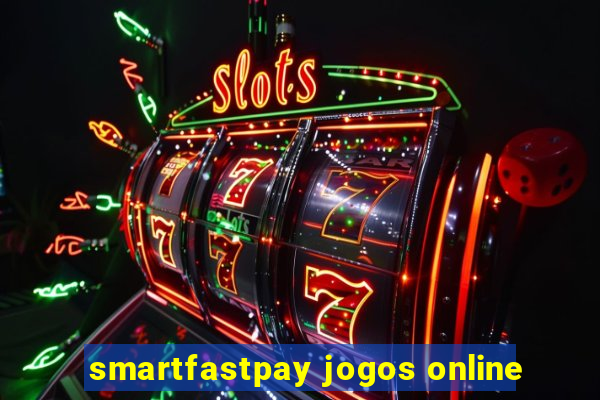 smartfastpay jogos online