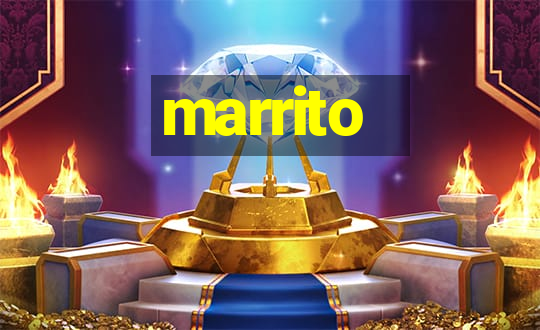 marrito