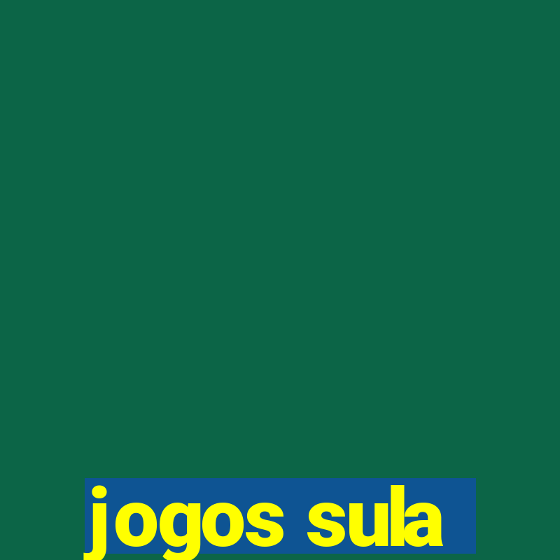 jogos sula