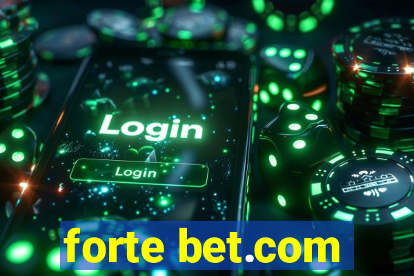 forte bet.com