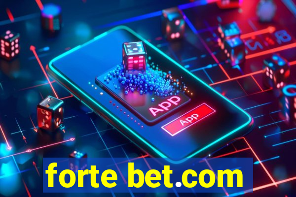 forte bet.com