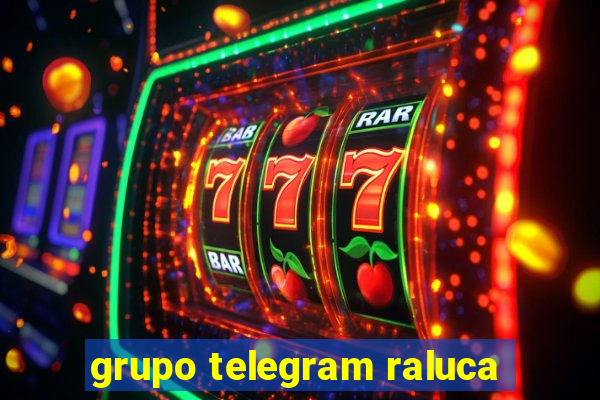 grupo telegram raluca