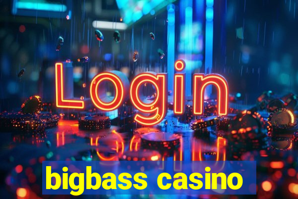 bigbass casino