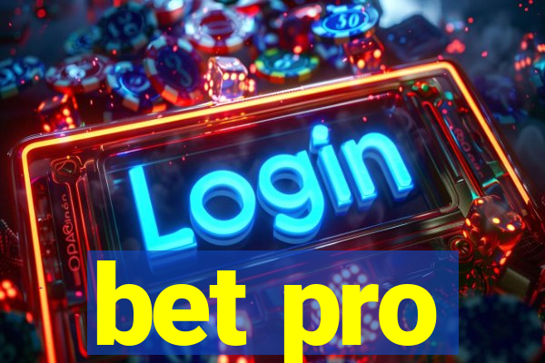 bet pro