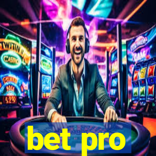 bet pro