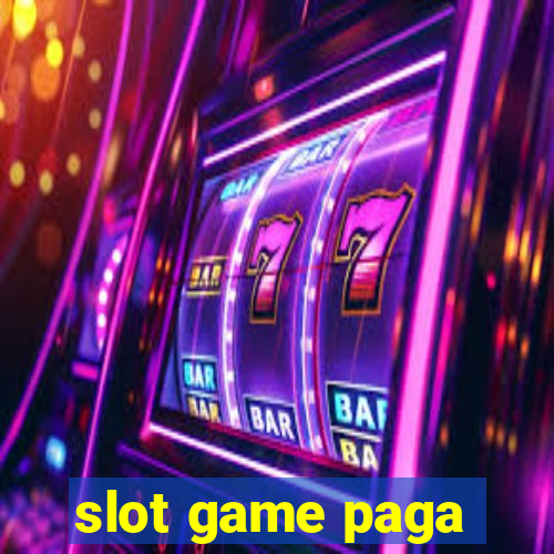 slot game paga