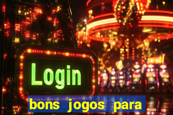 bons jogos para apostar hoje