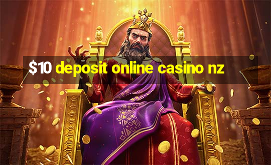 $10 deposit online casino nz