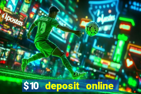 $10 deposit online casino nz