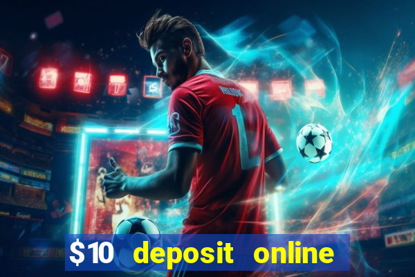 $10 deposit online casino nz