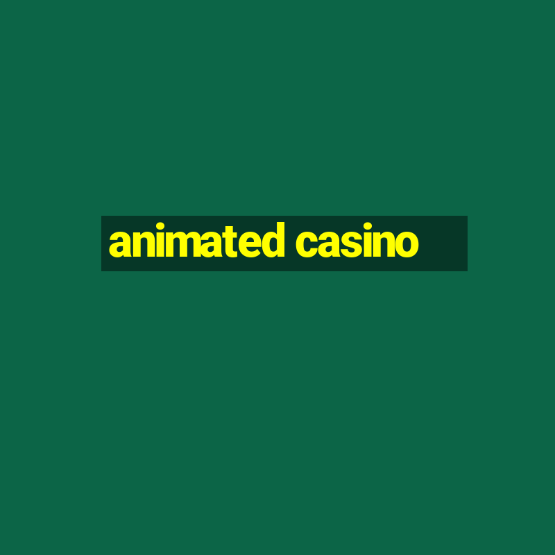 animated casino