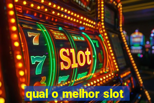 qual o melhor slot