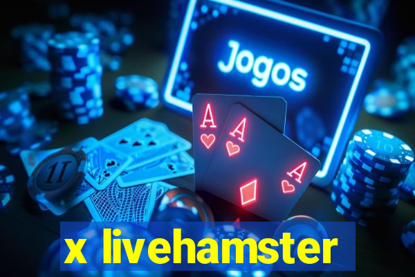 x livehamster