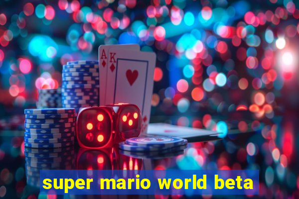 super mario world beta