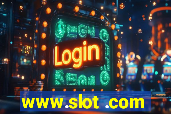 www.slot .com