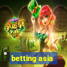 betting asia