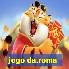 jogo da.roma