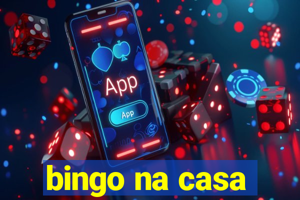 bingo na casa