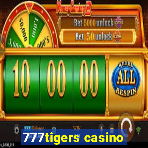 777tigers casino